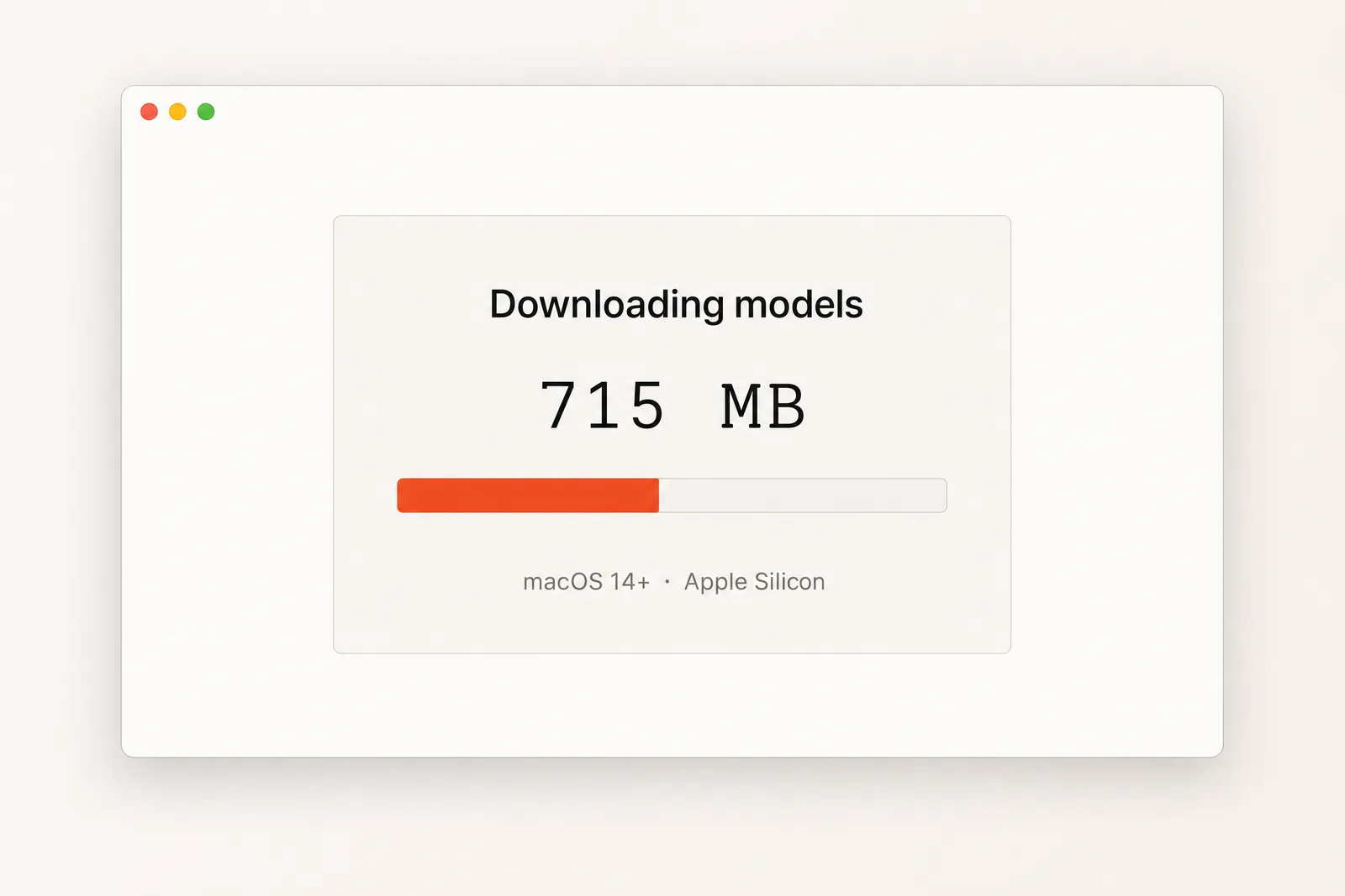 The app on first launch, downloading 715 MB of models, with the macOS 14 and Apple Silicon requirements line underneath.
